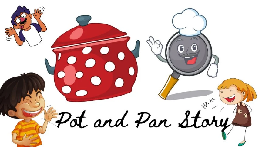 The Pot and Pan Story  Enlightening Short Bedtime Stories for Kids